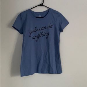 Girls can do anything t shirt!